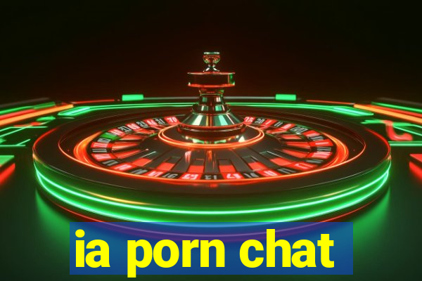 ia porn chat